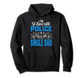 Fathers Day My Favorite Police Calls Me Hoodie - Unique Graphic for Adults - T-Shirt, Sweatshirt, Hoodie