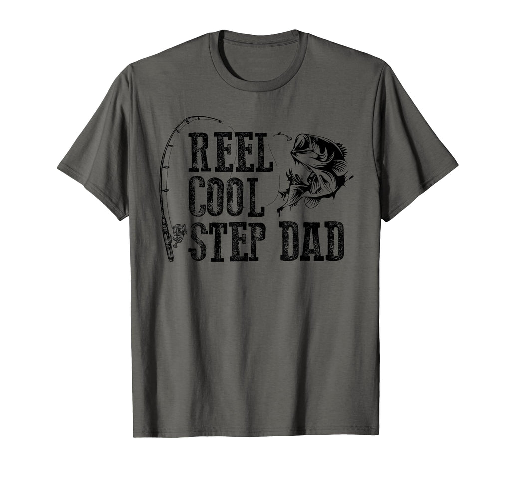 Step Dad Fishing Reel Step Dad T-Shirt - Fun Novelty Design Men Women - T-Shirt, Sweatshirt, Hoodie