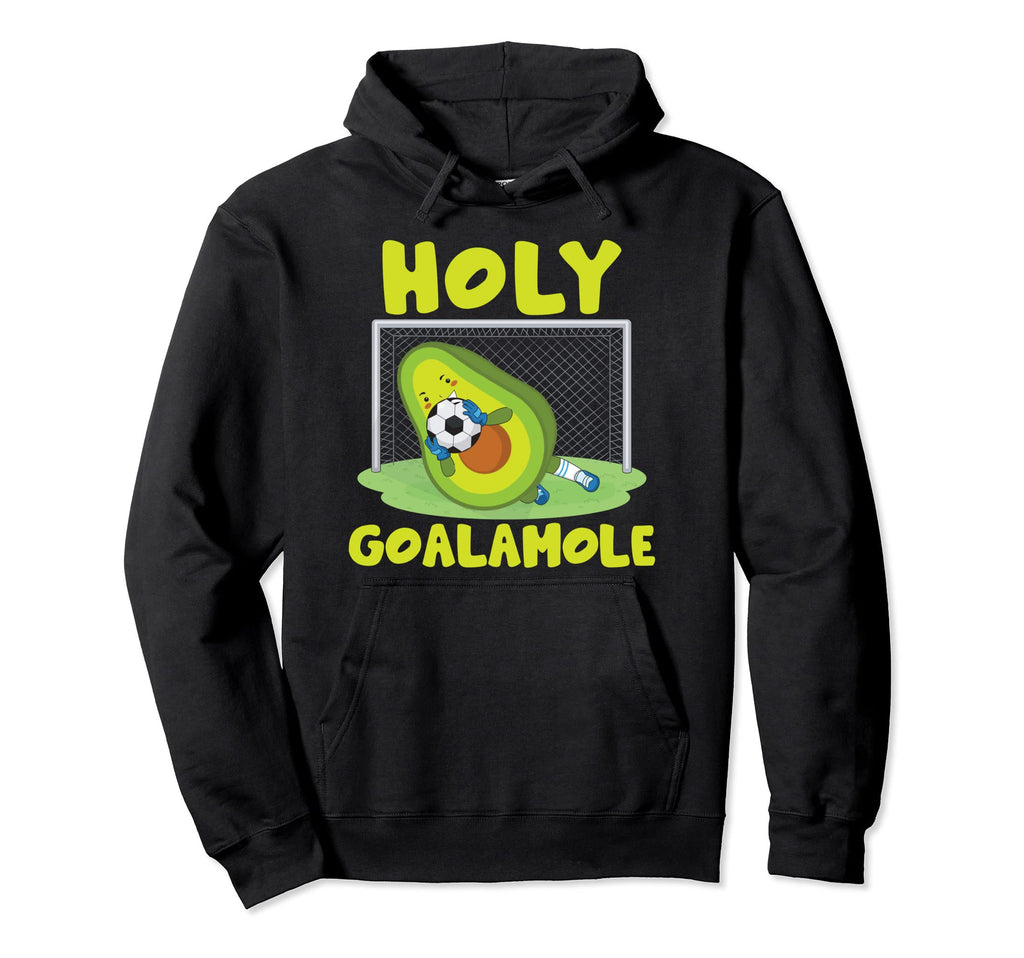 Soccer Fans Soccer Player Goalkeeper Hoodie - Fun Novelty Design Unisex - T-Shirt, Sweatshirt, Hoodie