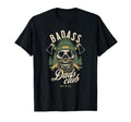 Badass Dads Club T Funny Birthday T-Shirt - Fun Novelty Design Unisex - T-Shirt, Sweatshirt, Hoodie