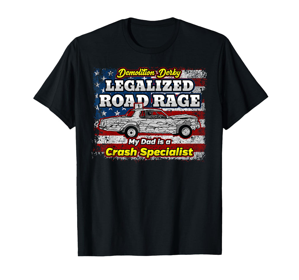 Demolition Derby Dad T-Shirt - Unique Graphic Unisex - T-Shirt, Sweatshirt, Hoodie