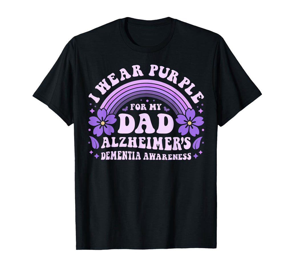 I Wear Purple My Dad Alzheimers T-Shirt - Trendy Graphic Men Women - T-Shirt, Sweatshirt, Hoodie