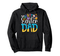 First Easter As Dad New Dad Hoodie - Casual Everyday Wear for Adults - T-Shirt, Sweatshirt, Hoodie