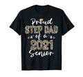 Proud Step Dad Class 2021 Senior T-Shirt - Trendy Graphic Men Women - T-Shirt, Sweatshirt, Hoodie