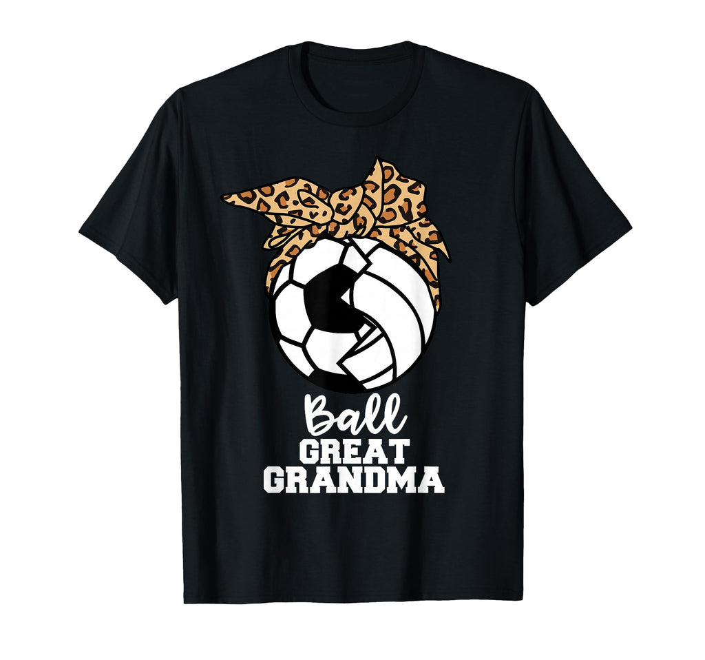 Ball Great Grandma Funny Soccer T-Shirt - Casual Everyday Wear Unisex - T-Shirt, Sweatshirt, Hoodie