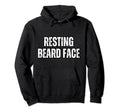 Resting Beard Face Hoodie - Streetwear Style Unisex - T-Shirt, Sweatshirt, Hoodie