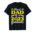 Proud Dad 2023 Graduate Shirts Graduation T-Shirt - Unique Graphic Unisex - T-Shirt, Sweatshirt, Hoodie