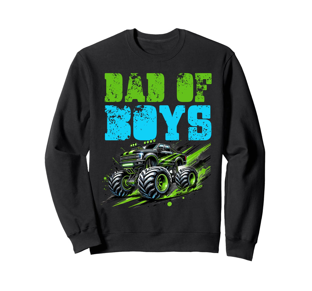 Monster Truck Dad Fathers Day Sweatshirt - Custom Art Print Men Women - T-Shirt, Sweatshirt, Hoodie