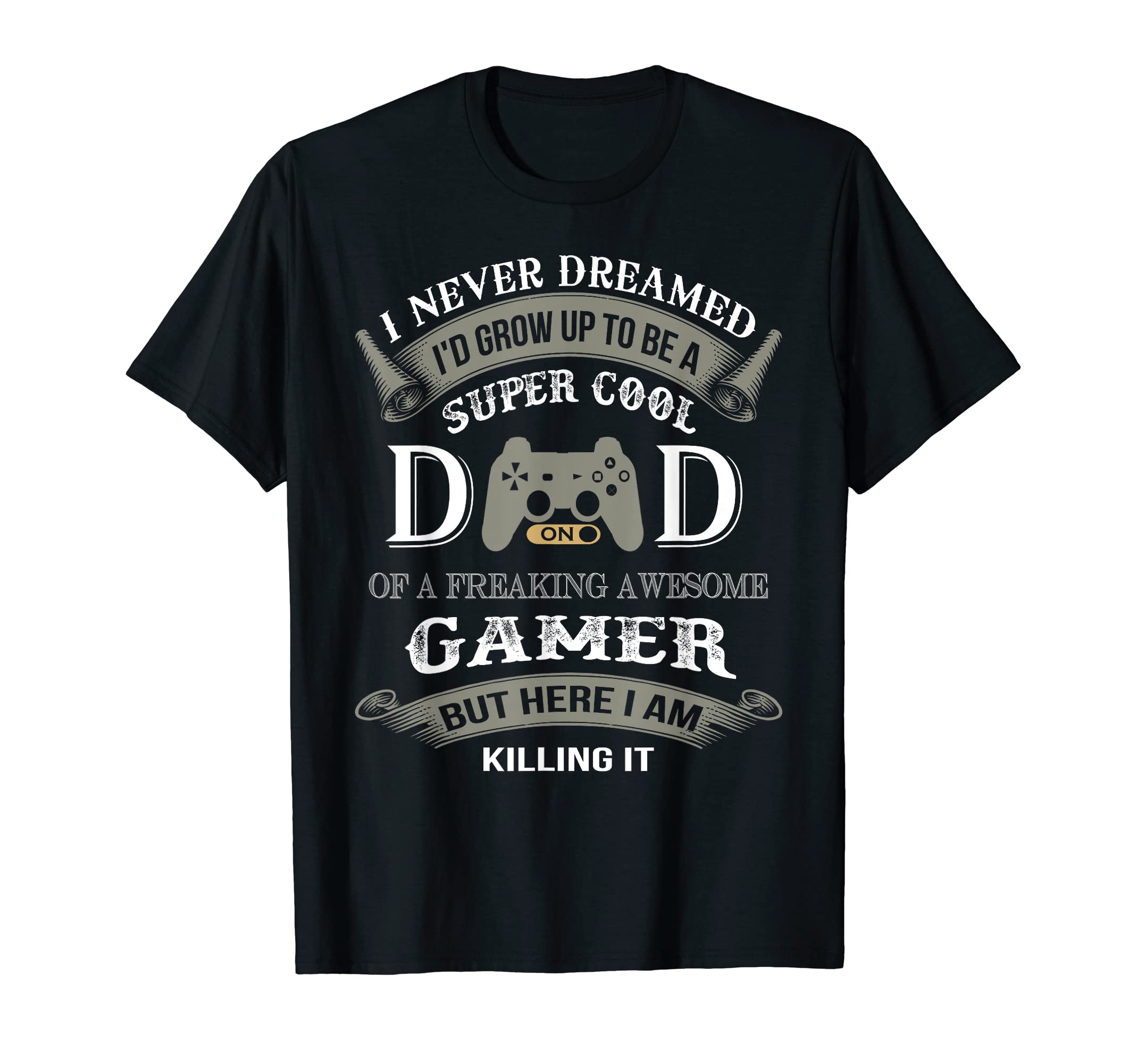 Gamer Dad Awesome Son Daughter T-Shirt - Custom Art Print Men Women - T-Shirt, Sweatshirt, Hoodie
