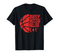 Busy Raising Ballers Basketball Dad T-Shirt - Graphic Print Unisex - T-Shirt, Sweatshirt, Hoodie