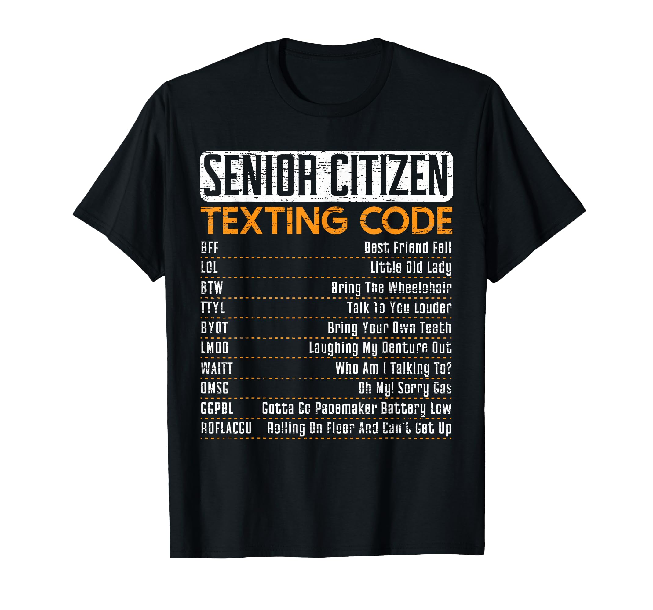 Senior Citizen Texting Code Grandpa Or T-Shirt - Graphic Print for Adults - T-Shirt, Sweatshirt, Hoodie