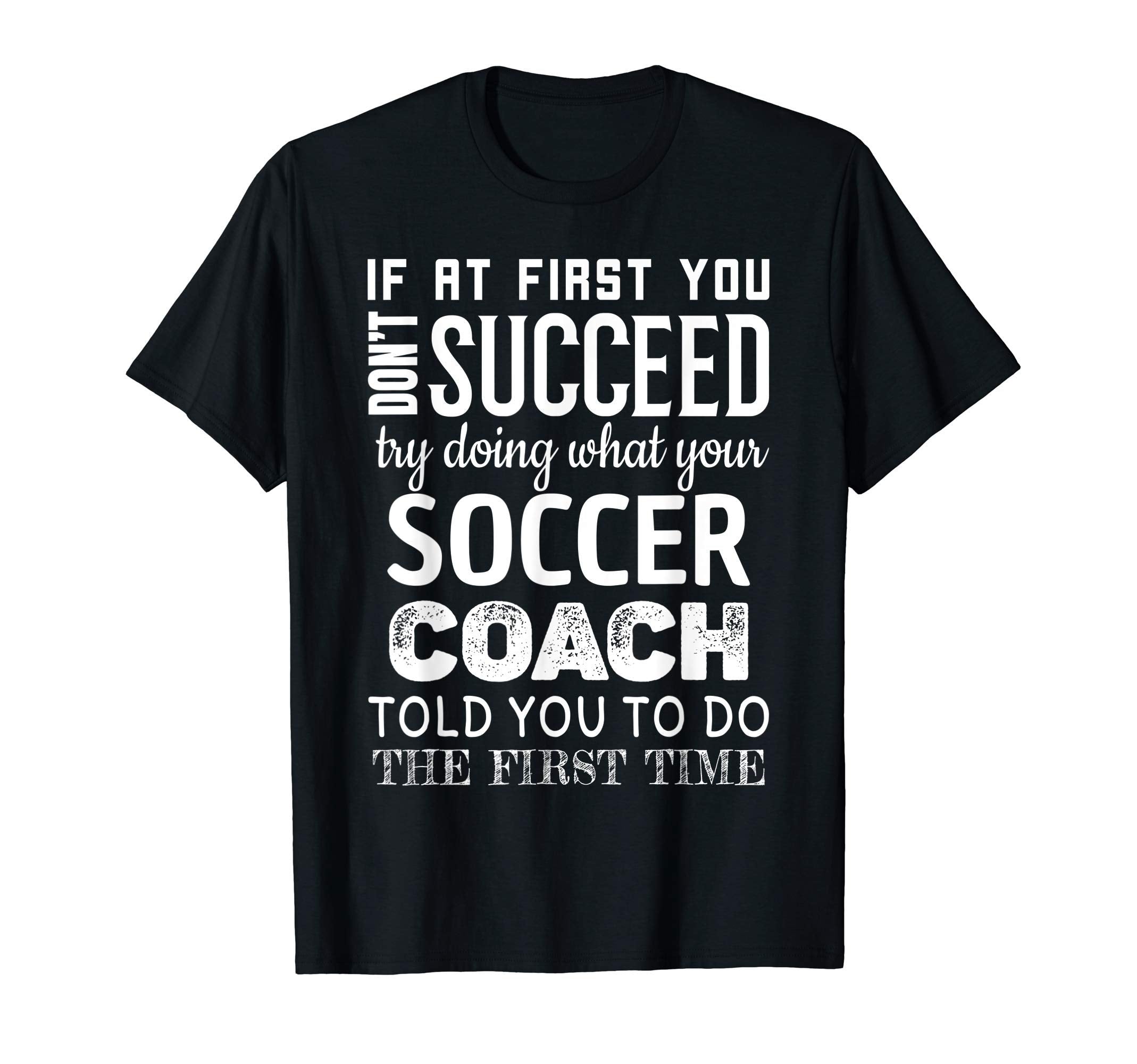 Funny Soccer Coach Thank You T-Shirt - Unique Graphic for Adults - T-Shirt, Sweatshirt, Hoodie