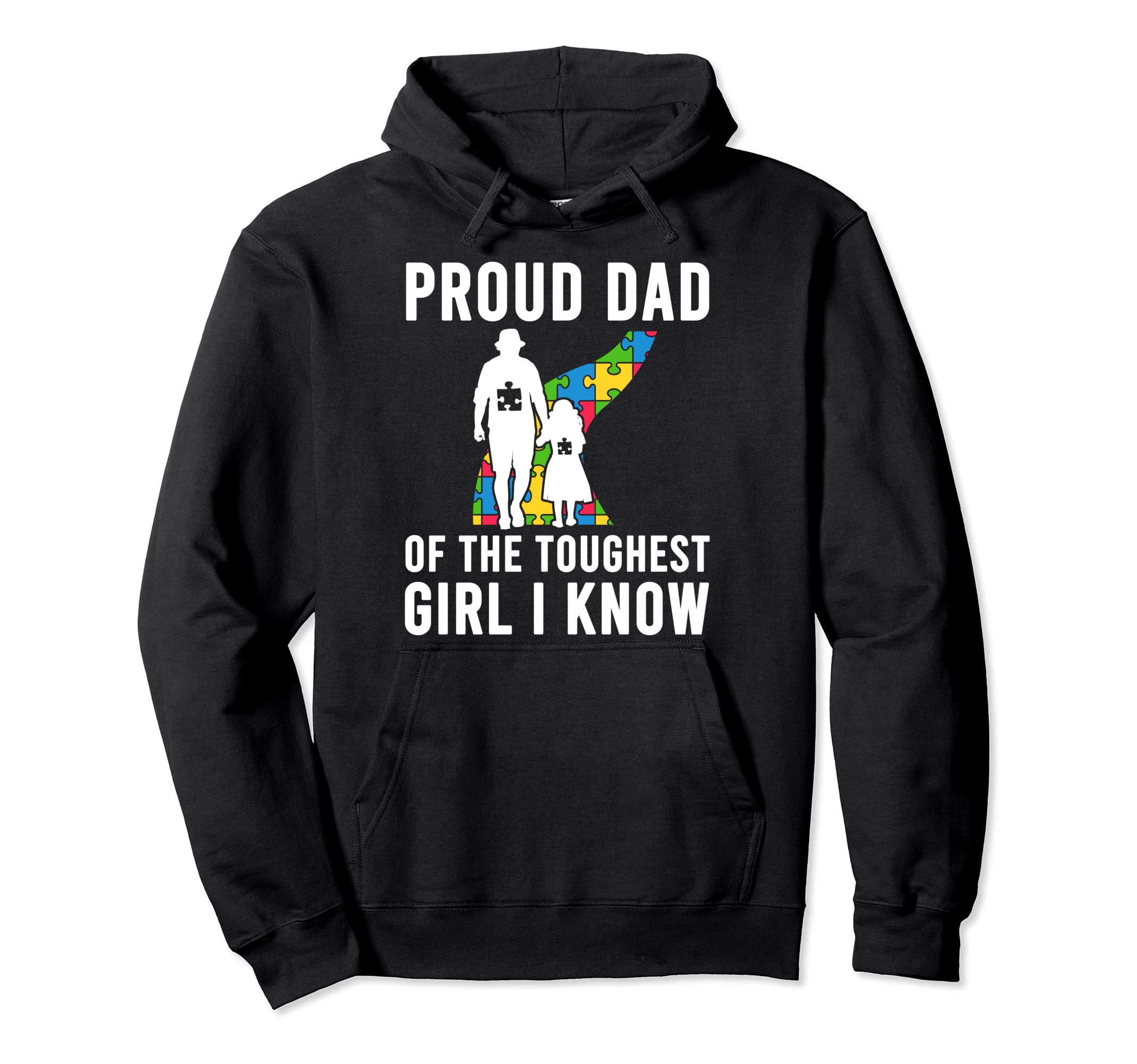 Autism Proud Dad Toughest Daddy Autism Dad Hoodie - Custom Art Print Unisex - T-Shirt, Sweatshirt, Hoodie
