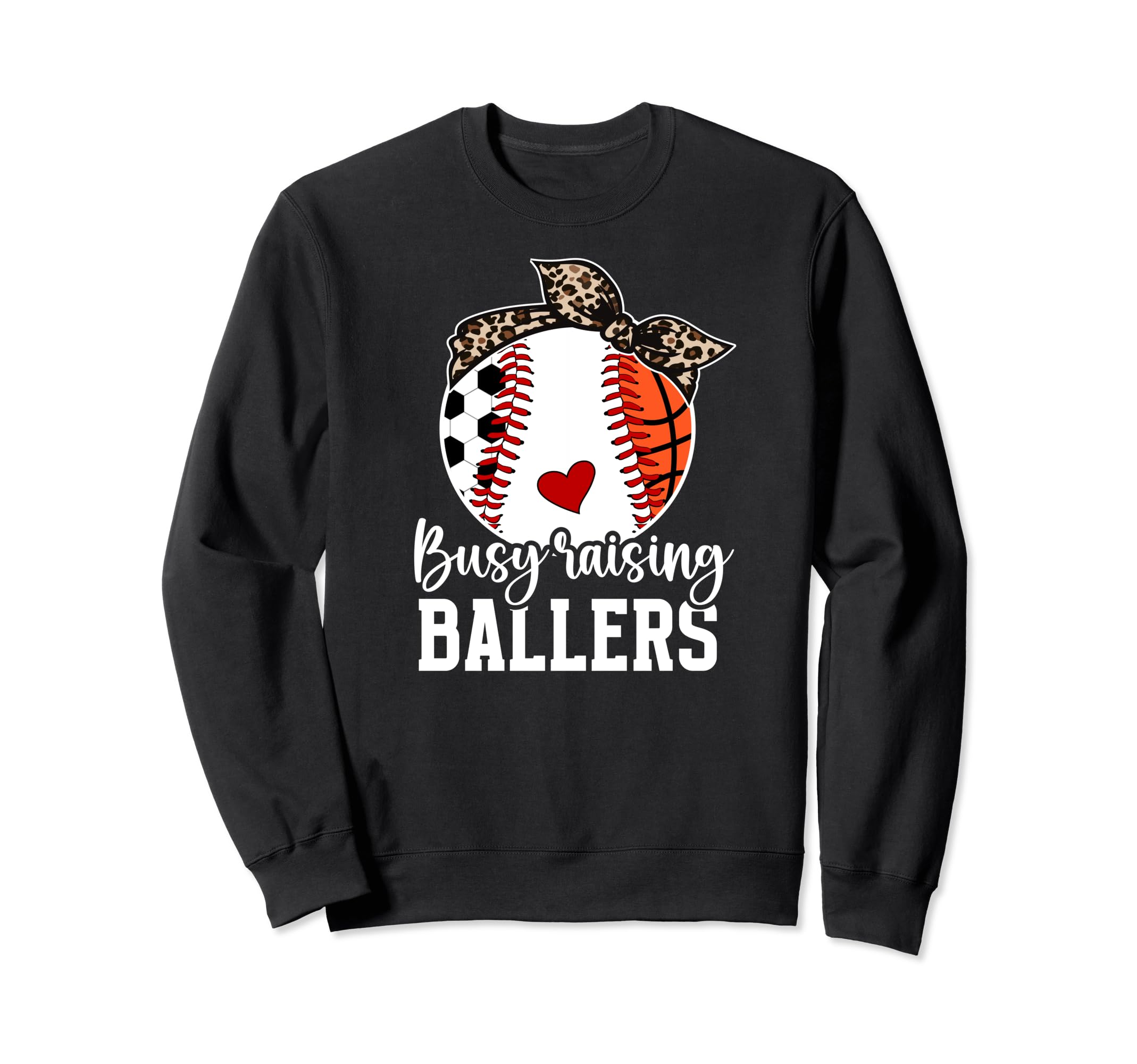 Busy Raising Ballers Sports Mom Sweatshirt - Minimalist Print for Adults - T-Shirt, Sweatshirt, Hoodie