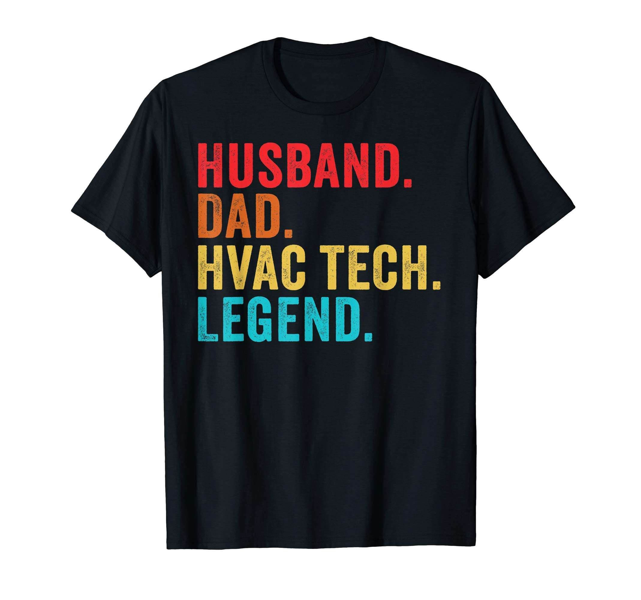 Mens Husband Dad Hvac Tech Legend Father T-Shirt - Graphic Print Unisex - T-Shirt, Sweatshirt, Hoodie