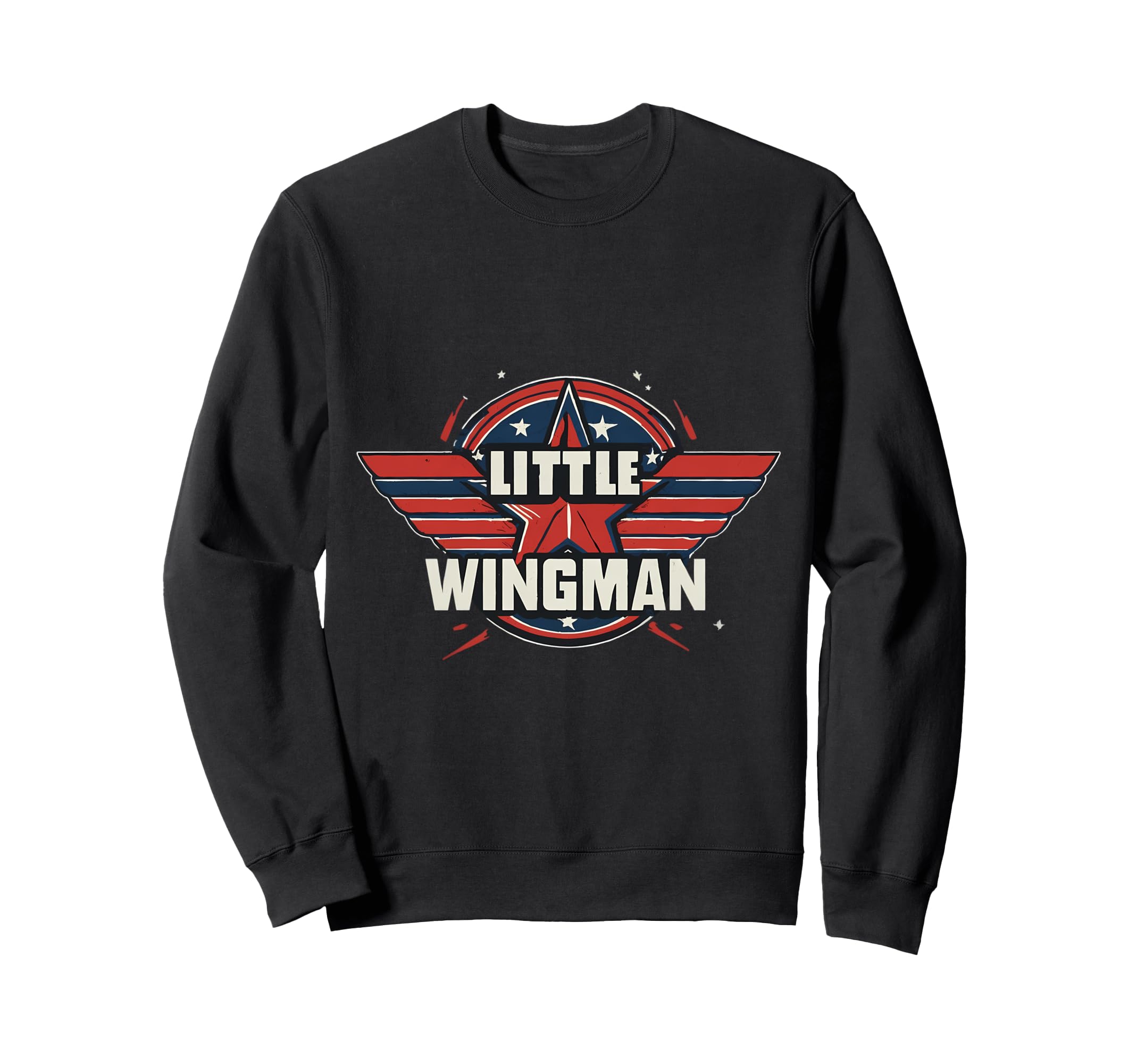 Little Wingman Son Single Father Dad Sweatshirt - Aesthetic Graphic Unisex - T-Shirt, Sweatshirt, Hoodie