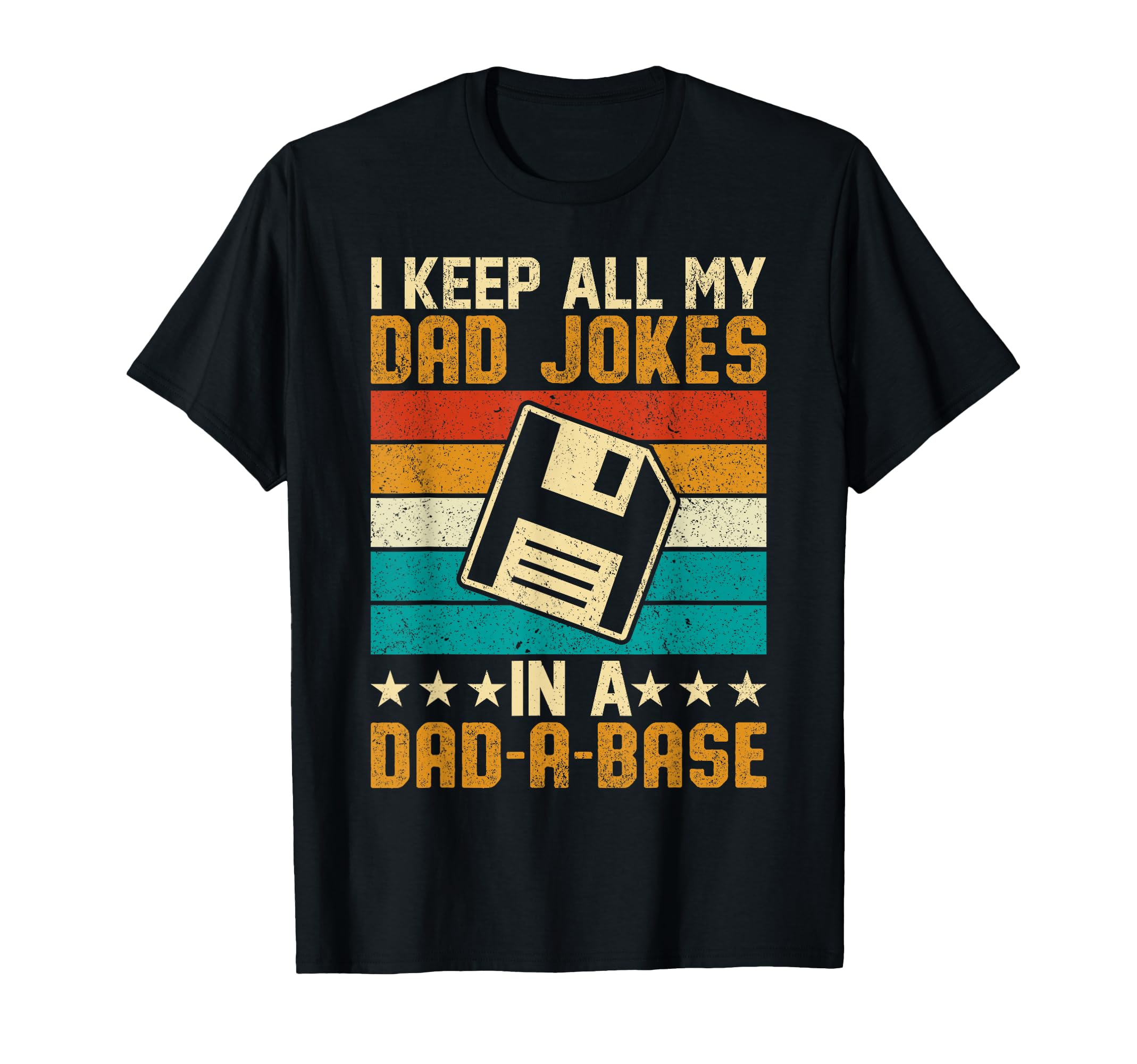I Keep All My Dad Jokes Dad Base T-Shirt - Trendy Graphic for Adults - T-Shirt, Sweatshirt, Hoodie