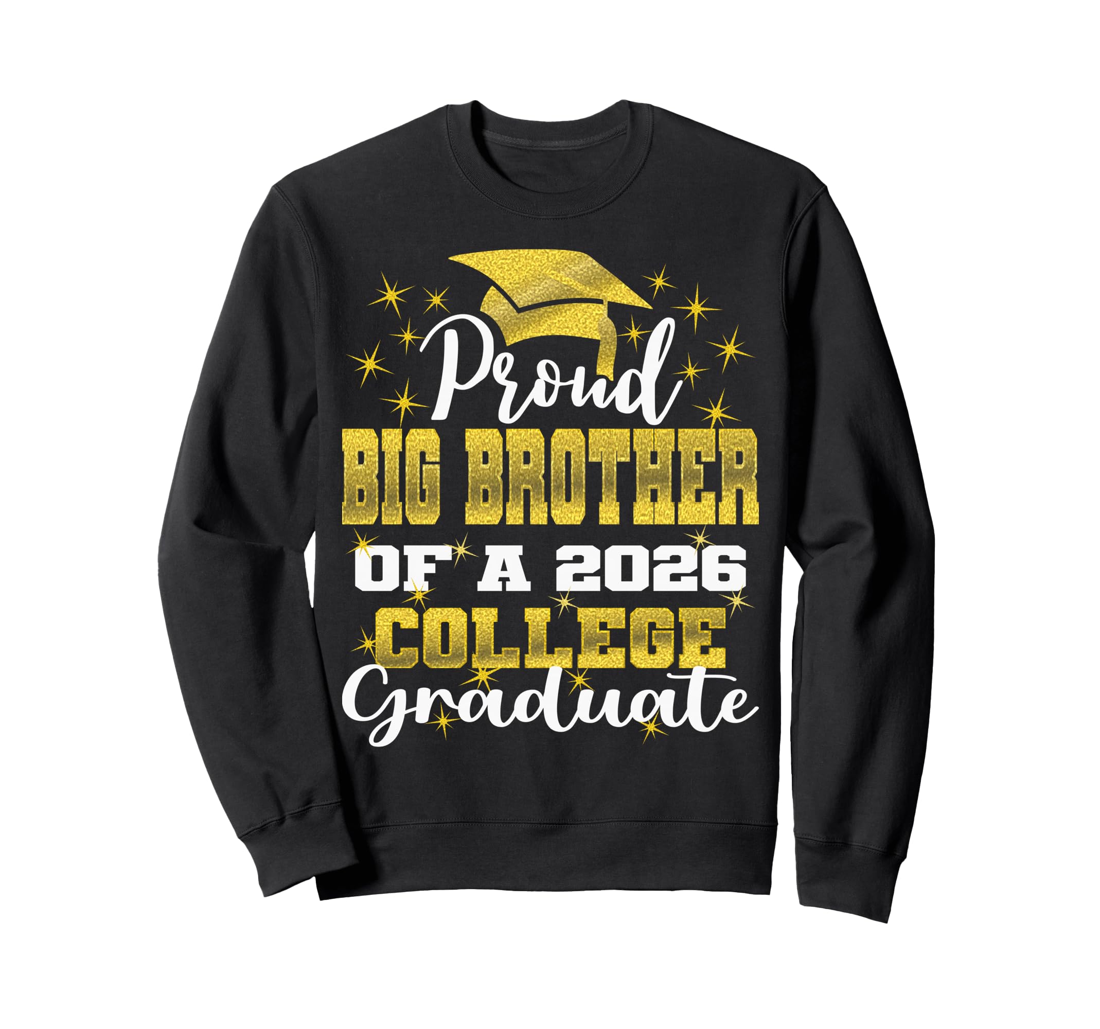 Proud Big Brother 2026 College Sweatshirt - Streetwear Style Unisex - T-Shirt, Sweatshirt, Hoodie