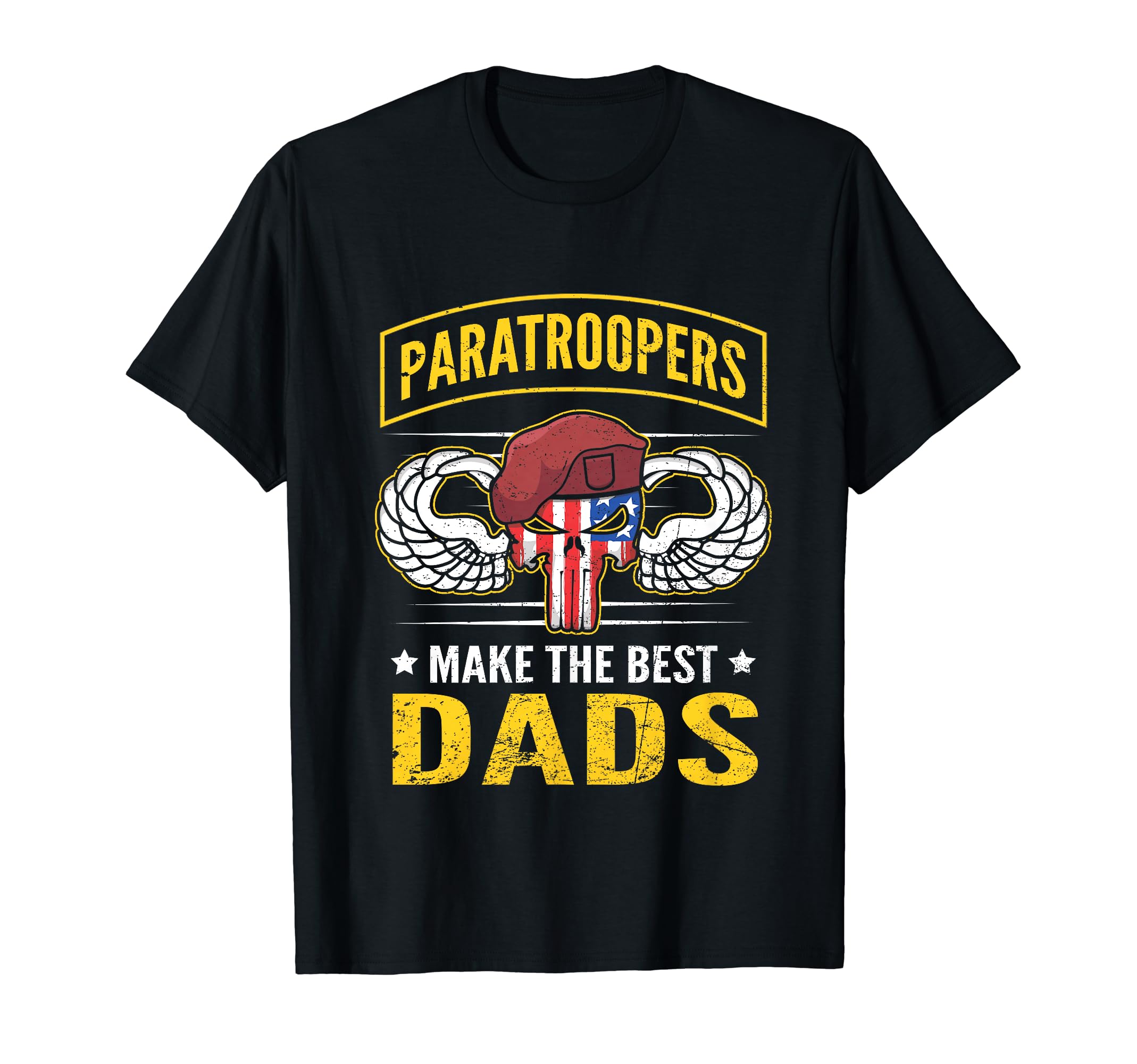 Airborne Paratroopers Make Best T-Shirt - Casual Everyday Wear Men Women - T-Shirt, Sweatshirt, Hoodie