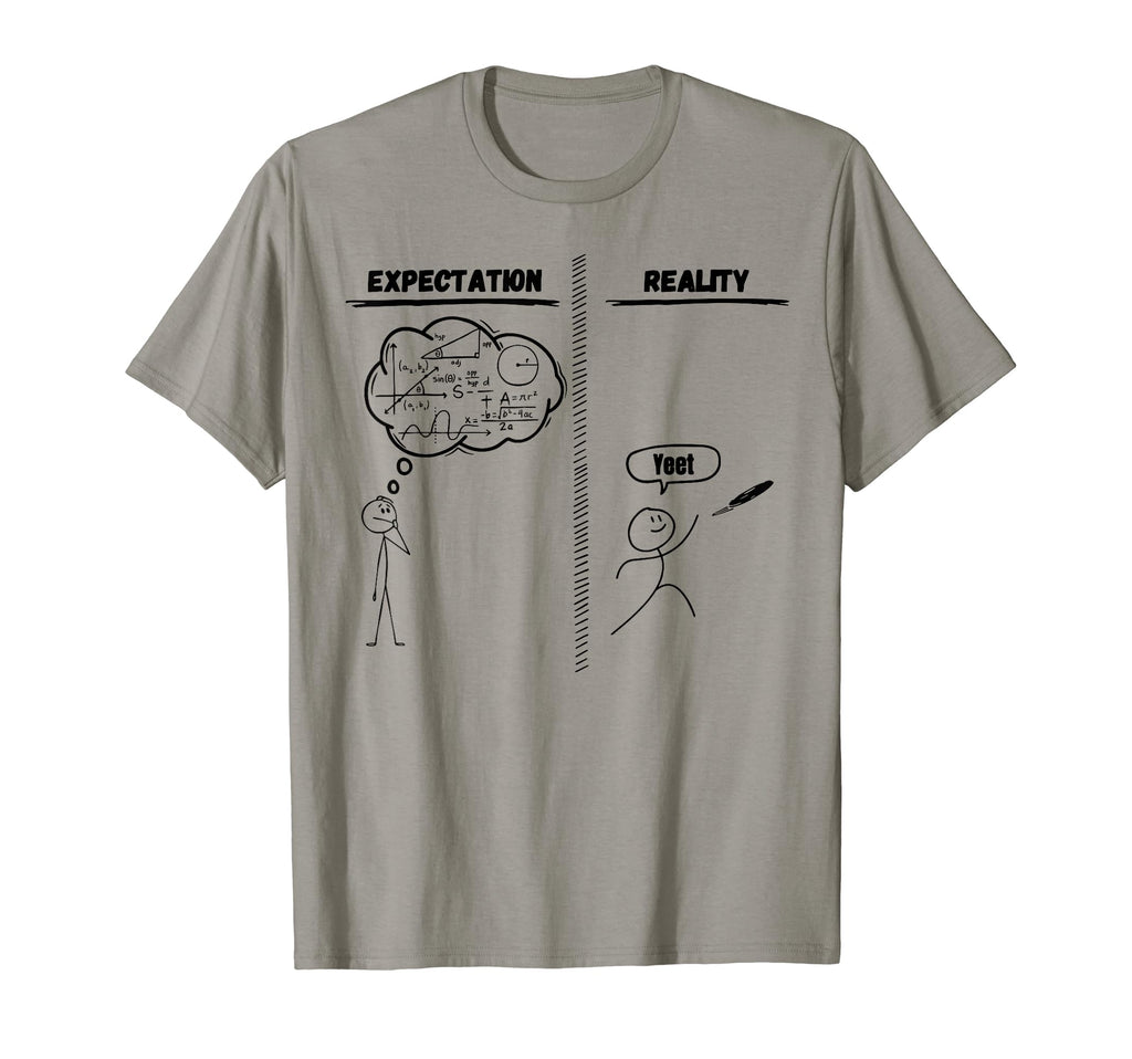 Id Hit That Expectation Reality Disc Golf T-Shirt - Novelty Apparel Unisex - T-Shirt, Sweatshirt, Hoodie
