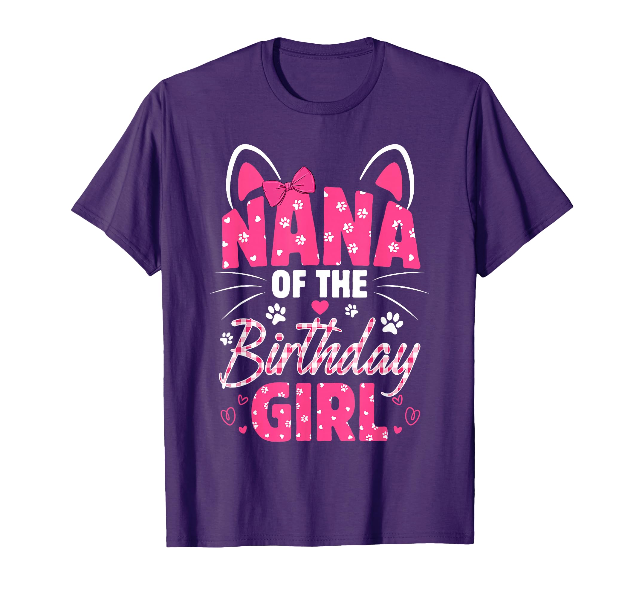 Nana Birthday Cat Kitty Family T-Shirt - Casual Everyday Wear Men Women - T-Shirt, Sweatshirt, Hoodie