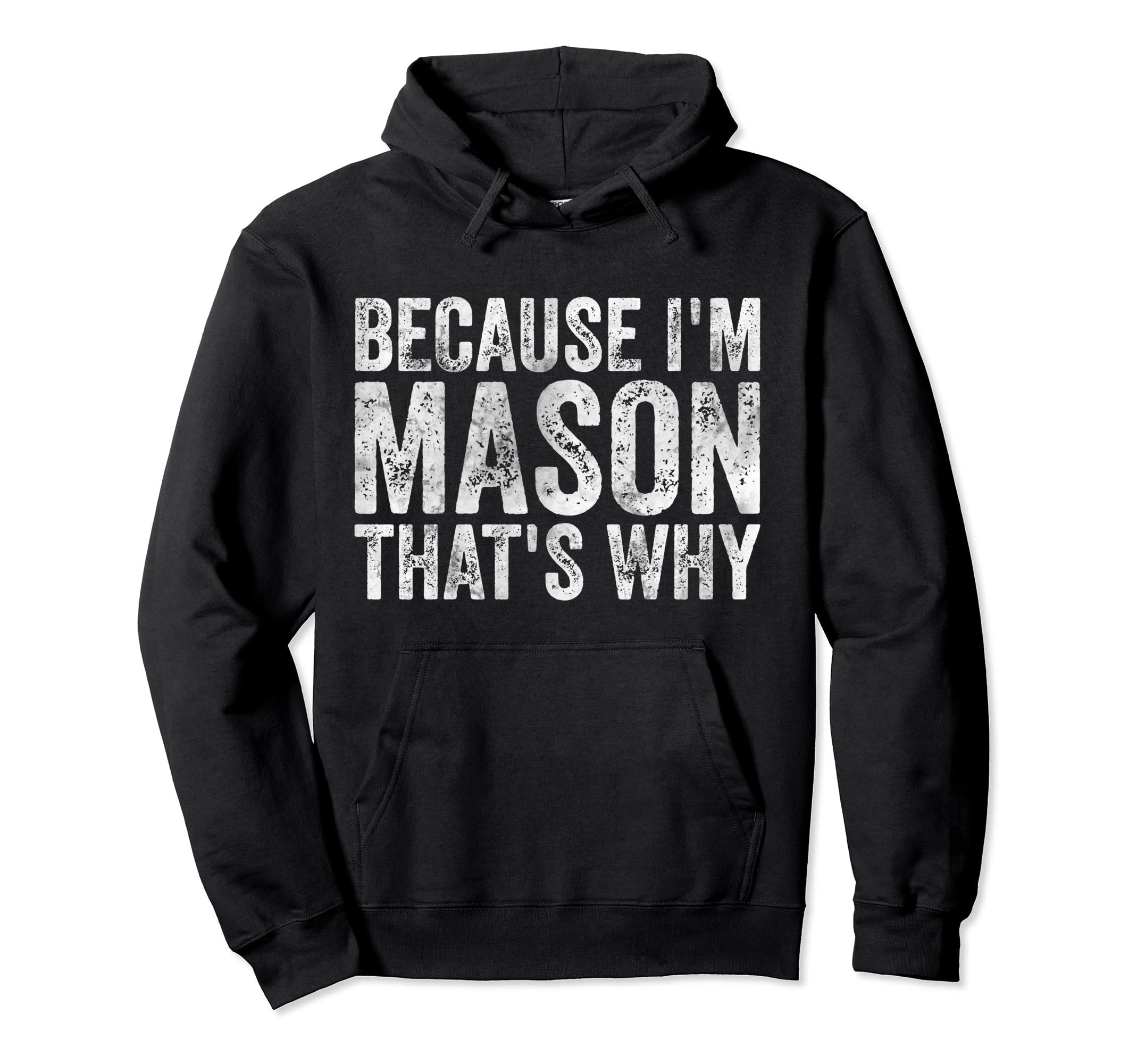 Funny Personalized Name Because Im Hoodie - Minimalist Print for Adults - T-Shirt, Sweatshirt, Hoodie