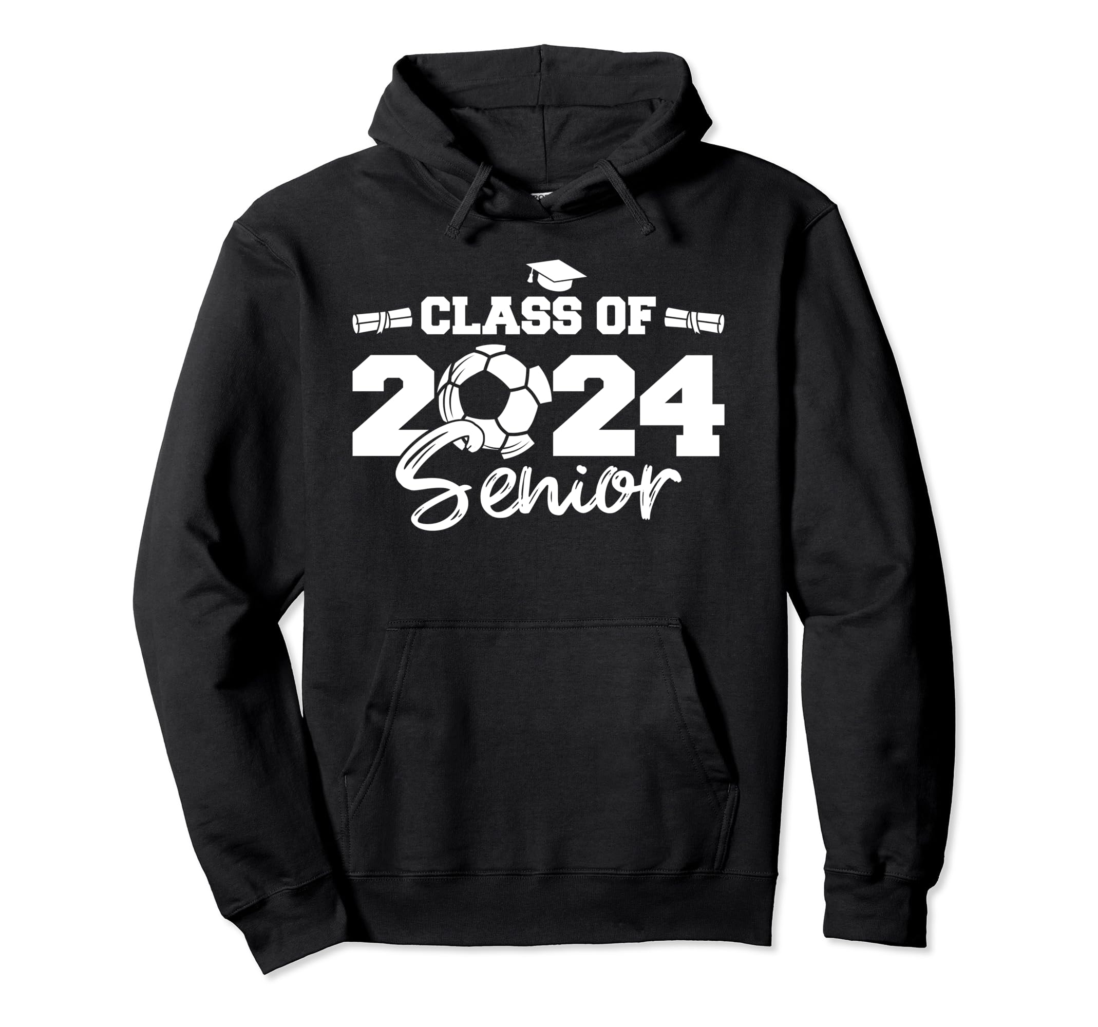 Class 2024 Senior Funny Soccer 2024 Hoodie - Graphic Print Men Women - T-Shirt, Sweatshirt, Hoodie