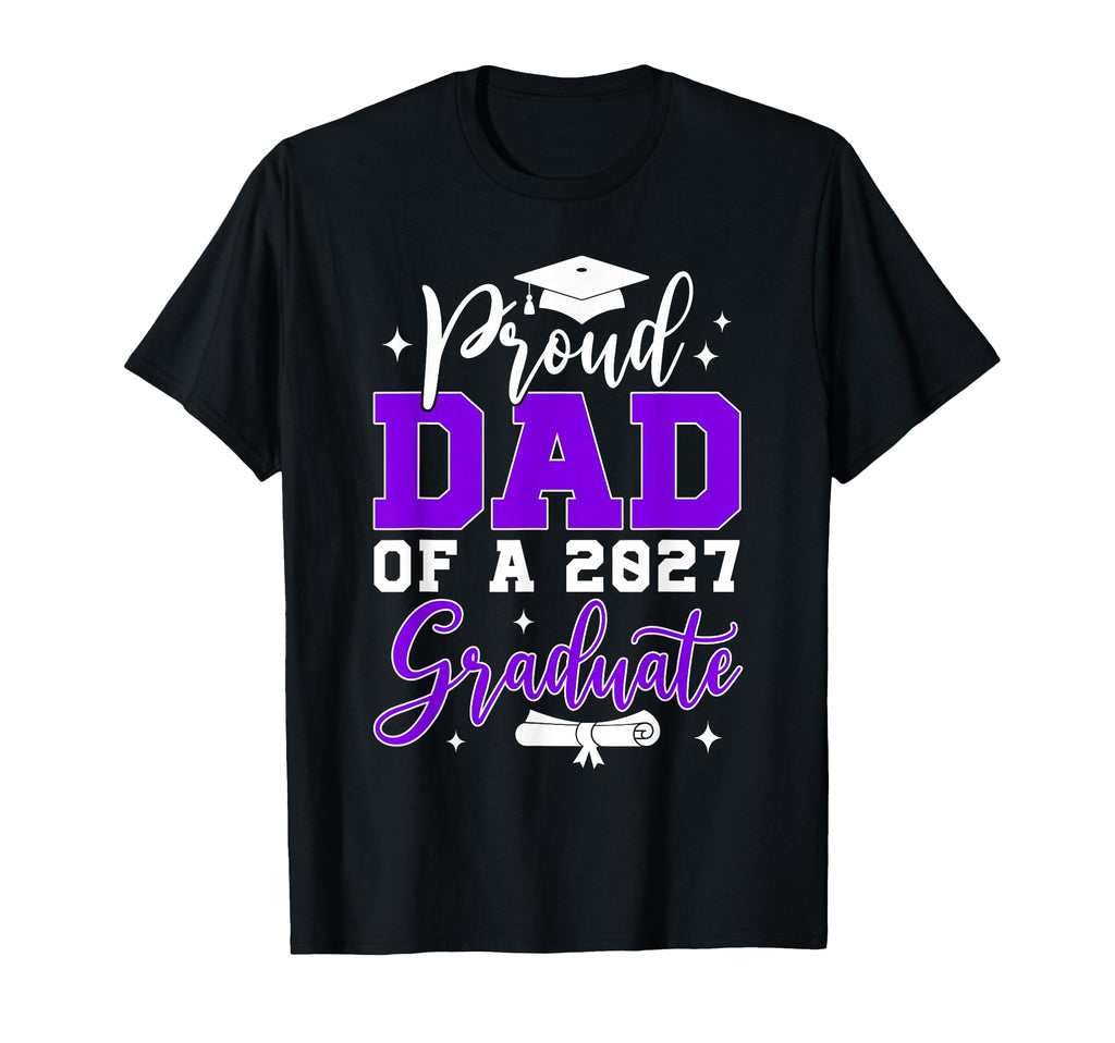 Dad Senior 2027 Proud Dad 2027 Graduate T-Shirt - Minimalist Print Unisex - T-Shirt, Sweatshirt, Hoodie
