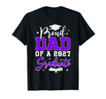 Dad Senior 2027 Proud Dad 2027 Graduate T-Shirt - Minimalist Print Unisex - T-Shirt, Sweatshirt, Hoodie