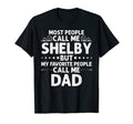 Shelby Gift Name Funny Fathers Day T-Shirt - Graphic Print Unisex - T-Shirt, Sweatshirt, Hoodie