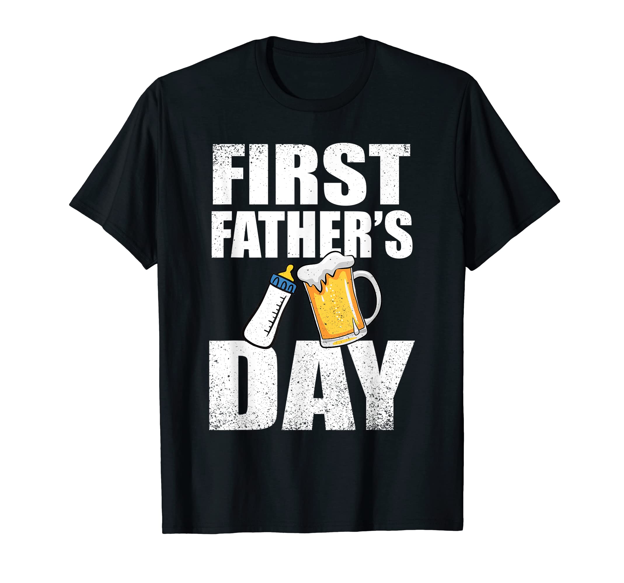 Mens First Fathers Day Beer Bottle T-Shirt - Fun Novelty Design Unisex - T-Shirt, Sweatshirt, Hoodie