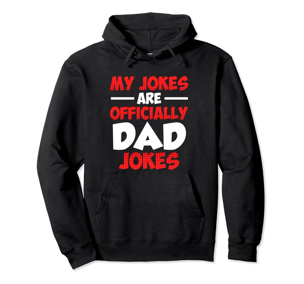 Expectant Dad Daddy Jokes Dad Jokes Hoodie - Unique Graphic Unisex - T-Shirt, Sweatshirt, Hoodie