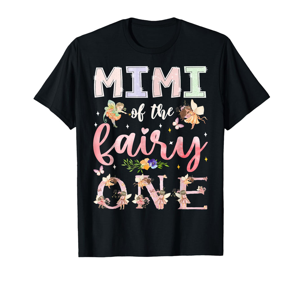 Mimi Fairy One 1St Birthday Family T-Shirt - Custom Art Print Unisex - T-Shirt, Sweatshirt, Hoodie
