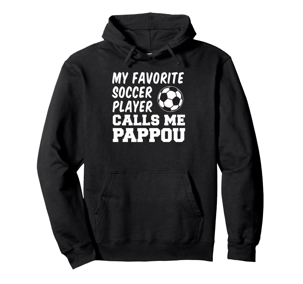 My Favorite Soccer Player Calls Me Hoodie - Trendy Graphic for Adults - T-Shirt, Sweatshirt, Hoodie