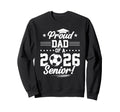 Proud Dad 2026 Senior Soccer Sweatshirt - Streetwear Style for Adults - T-Shirt, Sweatshirt, Hoodie