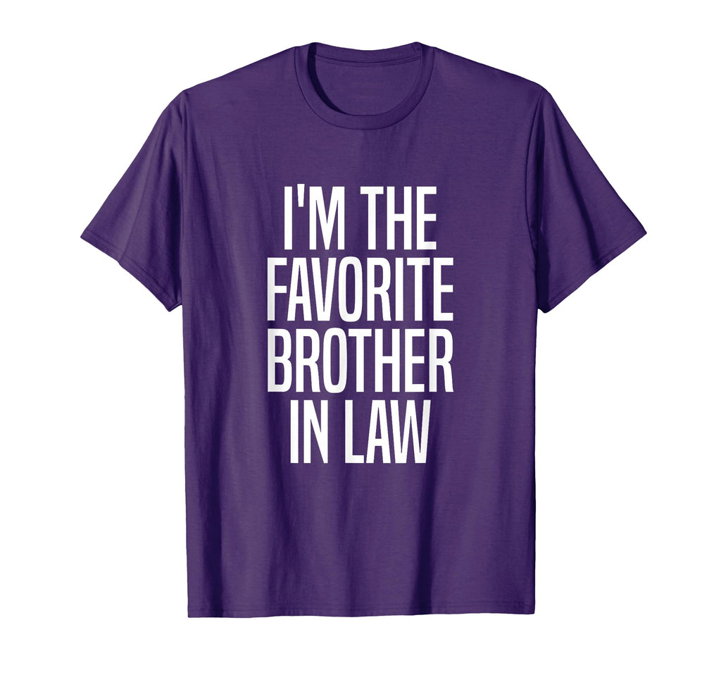 Family Favorites Gifts More Im Favorite T-Shirt - Novelty Apparel Unisex - T-Shirt, Sweatshirt, Hoodie