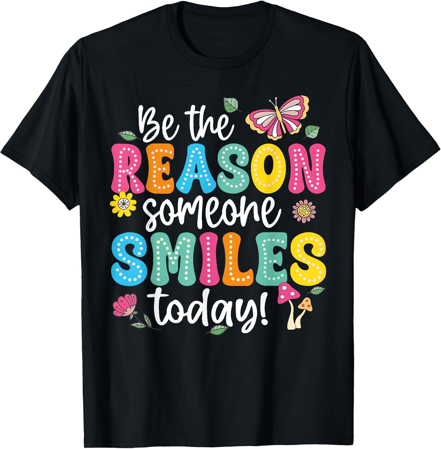 Inspirational Quote Funny Be The Reason Someone - Adult & Kids T-Shirts, Sweatshirts & Hoodies apparel design preview 1