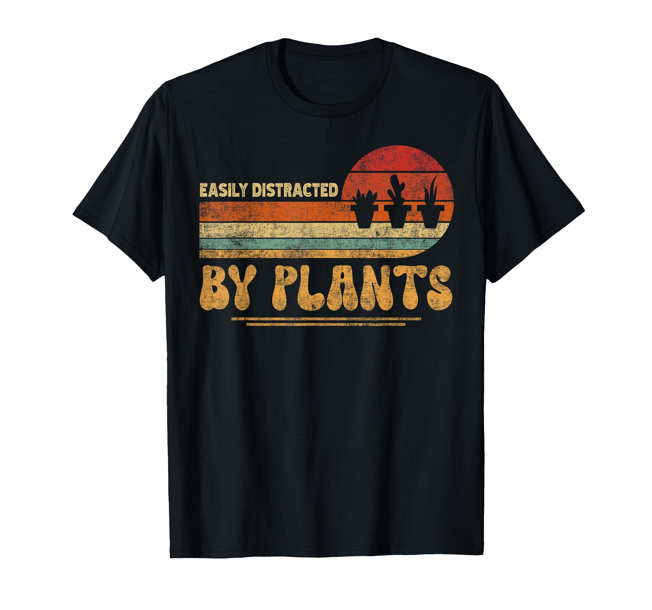 Pots Easily Distracted Plants Botany T-Shirt - Trendy Graphic Men Women - T-Shirt, Sweatshirt, Hoodie