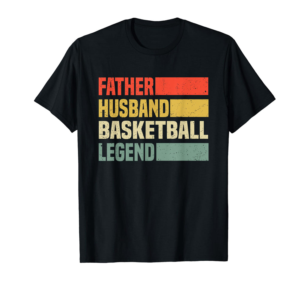 Father Husband Basketball Legend T-Shirt - Trendy Graphic Men Women - T-Shirt, Sweatshirt, Hoodie