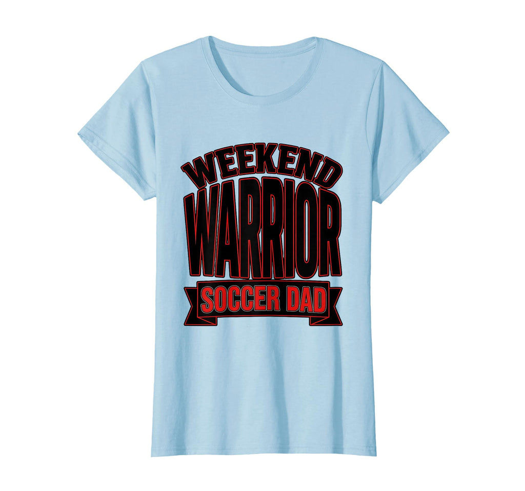 Weekend Warrior Soccer Dad Soccer T-Shirt - Streetwear Style Men Women - T-Shirt, Sweatshirt, Hoodie