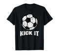 Kick It Soccer Ball Game Day Soccer T-Shirt - Casual Everyday Wear Unisex - T-Shirt, Sweatshirt, Hoodie
