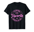 Its Im Favorite Daughter Law Fathers T-Shirt - Novelty Apparel for Adults - T-Shirt, Sweatshirt, Hoodie