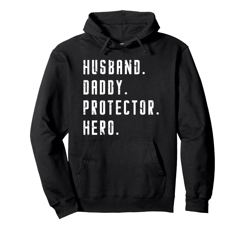 Husband Daddy Protector Hero Fathers Day Hoodie - Unique Graphic Men Women - T-Shirt, Sweatshirt, Hoodie