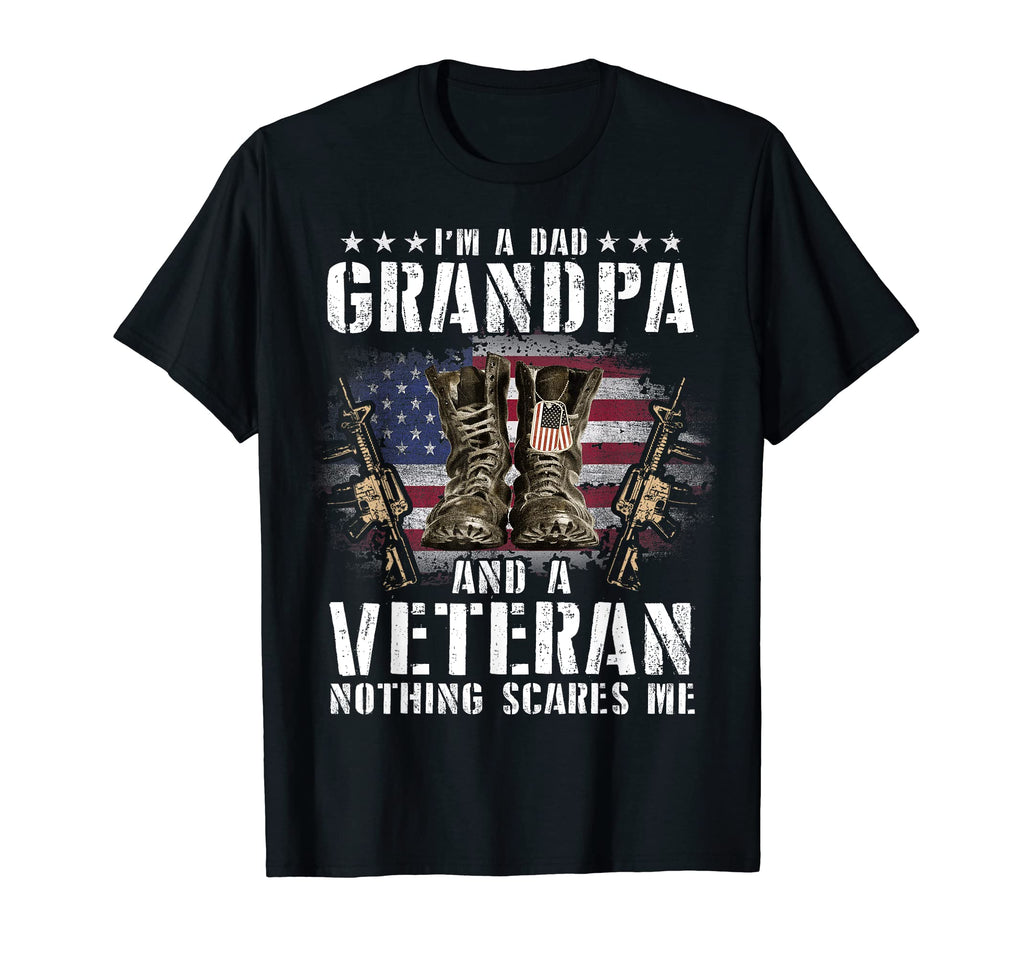 Im Dad Grandpa Gifts Veteran T-Shirt - Casual Everyday Wear Men Women - T-Shirt, Sweatshirt, Hoodie