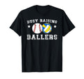 Busy Raising Ballers Volleyball T-Shirt - Novelty Apparel Men Women - T-Shirt, Sweatshirt, Hoodie