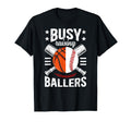 Busy Raising Ballers Baseball T-Shirt - Novelty Apparel for Adults - T-Shirt, Sweatshirt, Hoodie