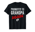 Promoted To Grandpa Again Dad T-Shirt - Aesthetic Graphic Men Women - T-Shirt, Sweatshirt, Hoodie