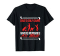 Funny Golfing Dads Golf Game Where T-Shirt - Fun Novelty Design Men Women - T-Shirt, Sweatshirt, Hoodie