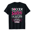 Soccer Sister Shirts Sayings T-Shirt - Fun Novelty Design for Adults - T-Shirt, Sweatshirt, Hoodie