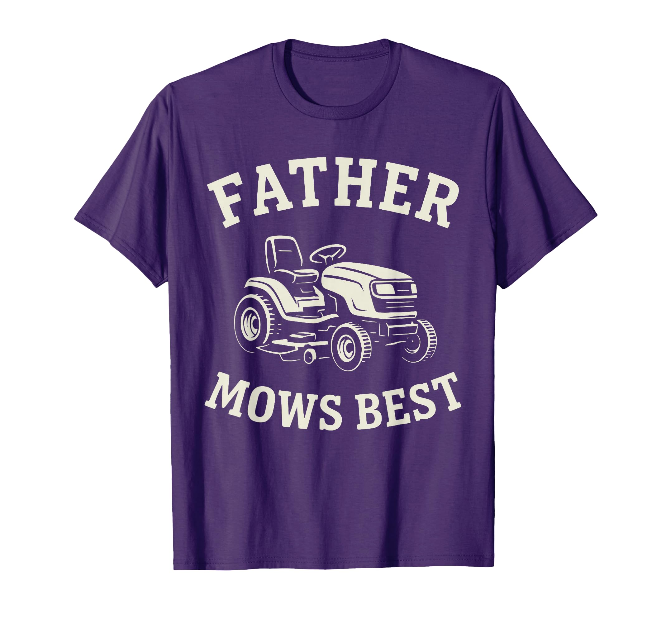 Father Mows Best Funny Riding Mower T-Shirt - Trendy Graphic Men Women - T-Shirt, Sweatshirt, Hoodie